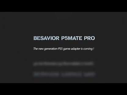 Besavior team's new PS5 game adapter P5MATE PRO is coming soon